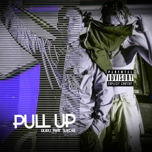 Listen to Pull Up (Explicit) song with lyrics from Ruru