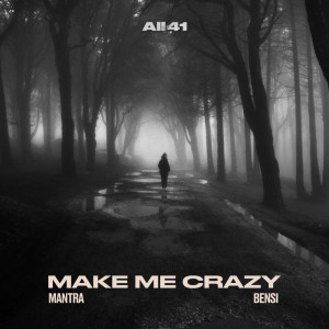 Album Make Me Crazy from Bensi