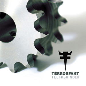 Terrorfakt的专辑Teethgrinder