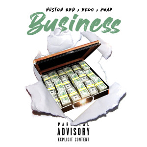 Listen to Business (Explicit) song with lyrics from Huston Red