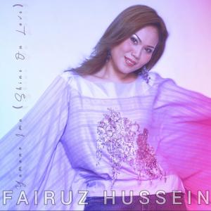 Fairuz Hussein的專輯Yamano Ima (Shine On Love)