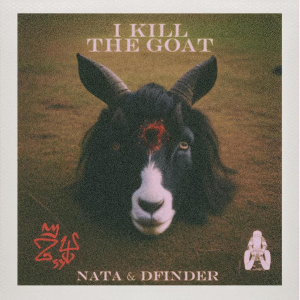 I KILL THE GOAT (feat. Nata) (Explicit)