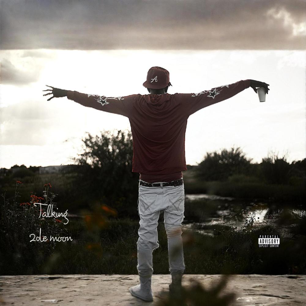 Talking 2de moon (Explicit)