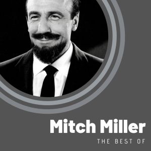 The Best of Mitch Miller