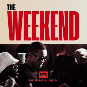 Yeyo的專輯The Weekend