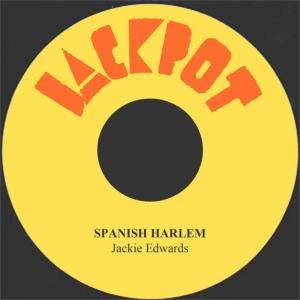 ดาวน์โหลดและฟังเพลง Spanish Harlem พร้อมเนื้อเพลงจาก Jackie Edwards