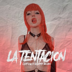 ดาวน์โหลดและฟังเพลง La Tentación พร้อมเนื้อเพลงจาก Liriflow