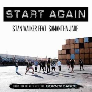 ดาวน์โหลดและฟังเพลง Start Again พร้อมเนื้อเพลงจาก Stan Walker