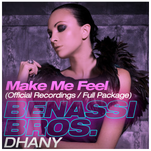Album Make Me Feel (Official Recordings Full Package) from Benassi Bros.