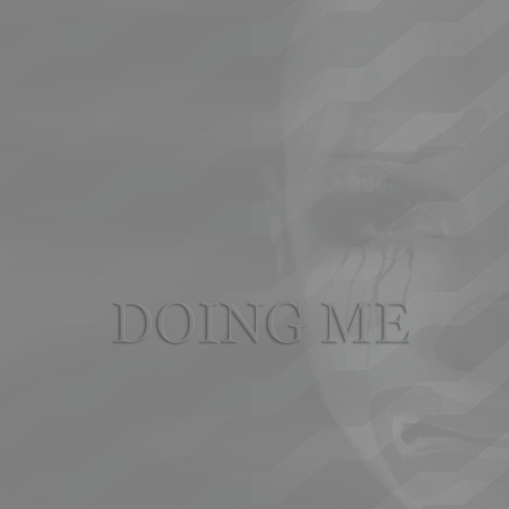 Doing Me (Explicit)