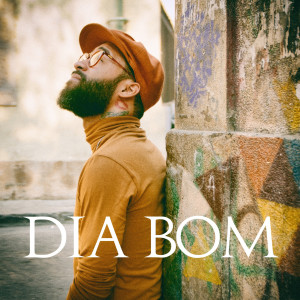 收聽Laton的Dia Bom歌詞歌曲