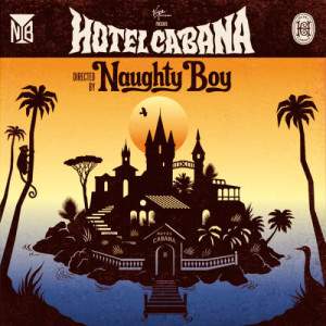 Naughty Boy的專輯Hotel Cabana