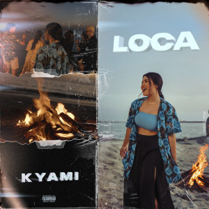 Dengarkan lagu Loca nyanyian KYAMI dengan lirik