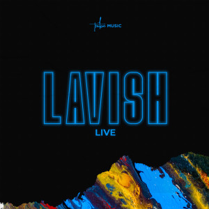 Album Lavish from The Tribe Music