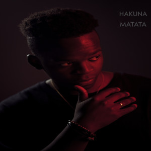 ดาวน์โหลดและฟังเพลง Hakuna Matata พร้อมเนื้อเพลงจาก Elo Kay