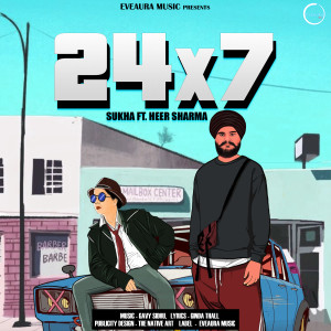 Listen to 24X7 song with lyrics from Sukha