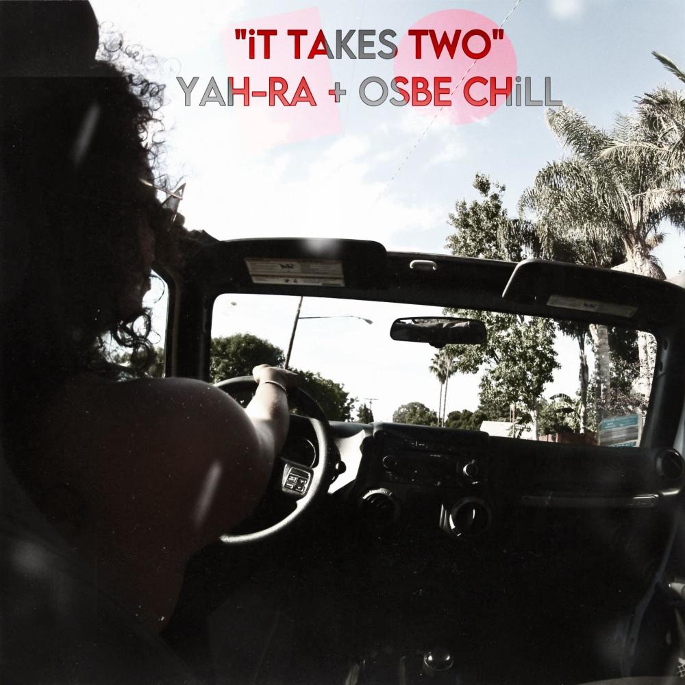 iT TAKES TWO (feat. Osbe Chill) (Explicit)