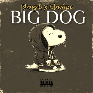 Album Big Dog (Explicit) oleh Blueface