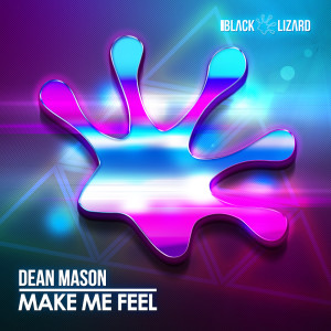 Dean Mason的专辑Make Me Feel (Radio Edit)
