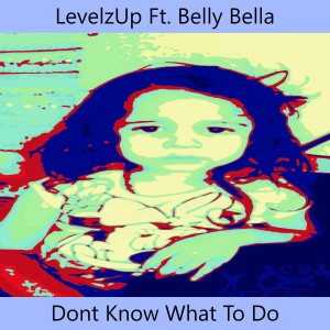 Listen to Don't Know What to Do (Original Mix) song with lyrics from LevelzUp