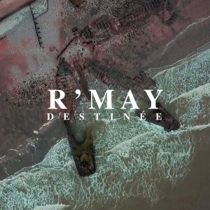 Listen to Destinée (Explicit) song with lyrics from R'may