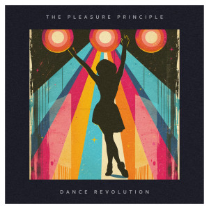 The Pleasure Principle的專輯Dance Revolution