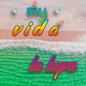 Album la lupa  my vida oleh Mazza Ken