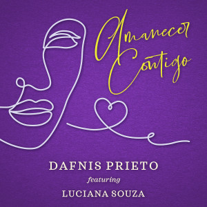 Dafnis Prieto的專輯Amanecer Contigo