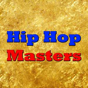 Various Artists的專輯Hip Hop Masters (Explicit)