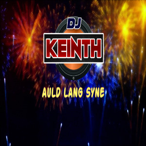 DjKeinth的专辑Auld Lang Syne