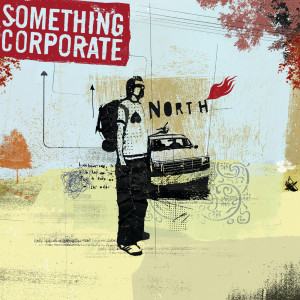 อัลบัม North ศิลปิน Something Corporate