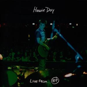 อัลบัม Live From...Ep ศิลปิน Howie Day