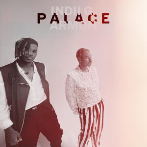 Palace (feat. Armón) (Explicit) dari Indii G.