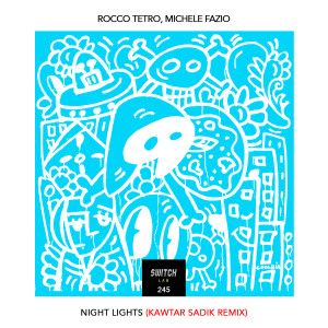 Album Night Lights (Kawtar Sadik Rmx) from Rocco Tetro