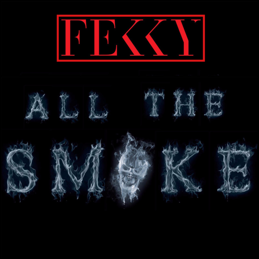 All The Smoke (Explicit)