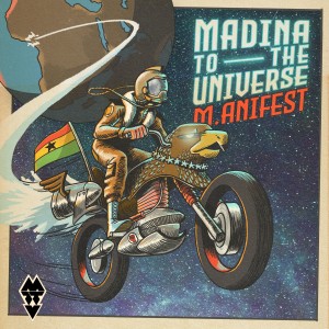 M.anifest的專輯Madina to the Universe (Explicit)