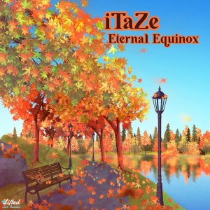 Dengarkan lagu Eternal Equinox nyanyian iTaZe dengan lirik