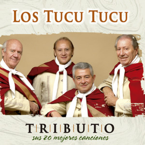 อัลบัม Tributo, Sus 20 Mejores Canciones ศิลปิน Los Tucu Tucu