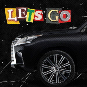 Album Let's Go (Explicit) from yanetotkemkajus