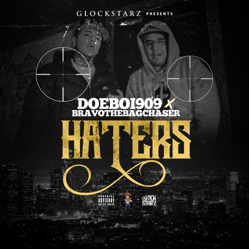 haters (feat. bravo the bagchaser) (Explicit)