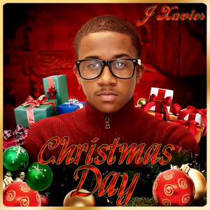 อัลบัม Christmas Day ศิลปิน J Xavier