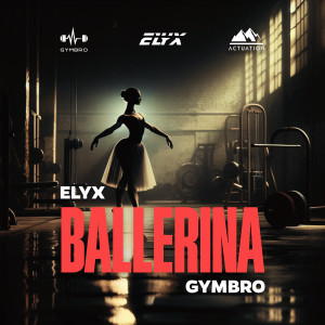 ELYX的專輯Ballerina