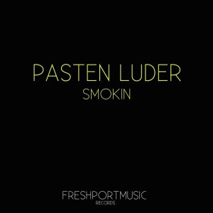 Pasten Luder的专辑Smokin'