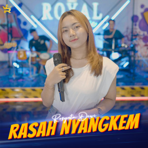 Dengarkan Rasah Nyangkem lagu dari Rosynta Dewi dengan lirik