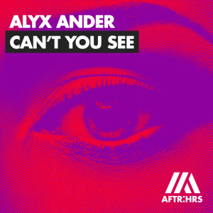 Alyx Ander的專輯Can't You See