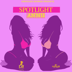 ดาวน์โหลดและฟังเพลง Annie (Explicit) พร้อมเนื้อเพลงจาก SpotLight