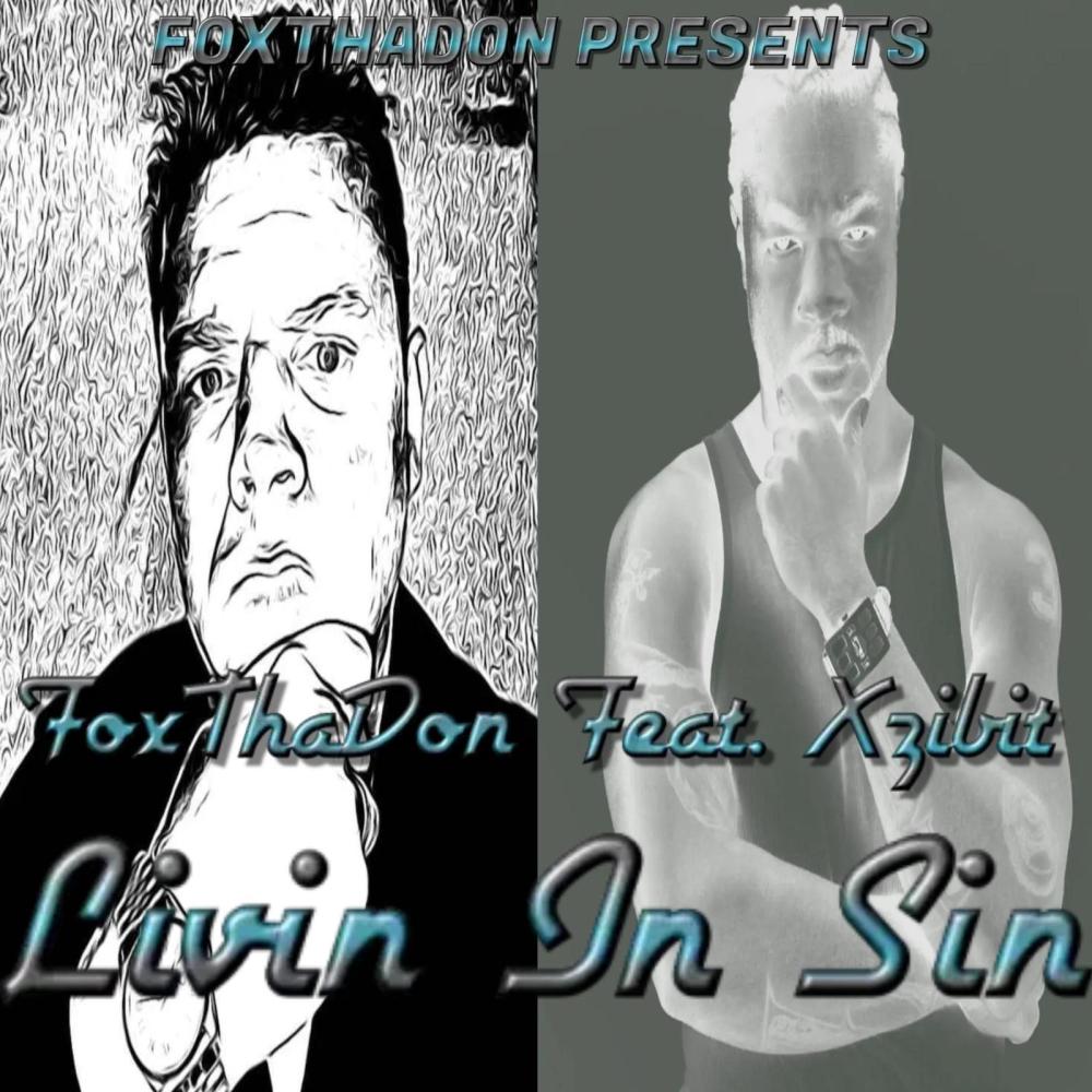 Livin In Sin (feat. Xzibit) (Explicit)