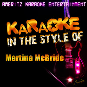 ดาวน์โหลดและฟังเพลง I Just Call You Mine (In the Style of Martina Mcbride) [Karaoke Version] (Karaoke Version) พร้อมเนื้อเพลงจาก Ameritz Karaoke Entertainment