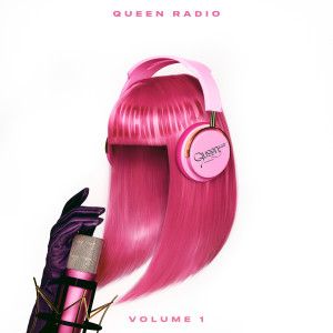 Album Queen Radio: Volume 1 oleh Nicki Minaj