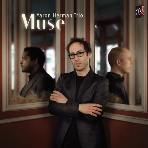 Yaron Herman Trio的專輯Muse
